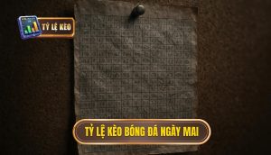 thumb - tỷ lệ kèo bóng đá ngày mai